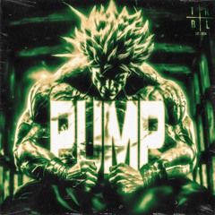 2KE & DRXVXN - PUMP (Sped Up)
