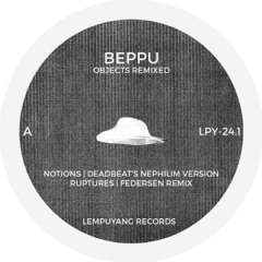 Beppu - Objects Remixes (LPY-24.1) clips
