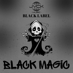 Black Magic - JVCK (Black Label Series)