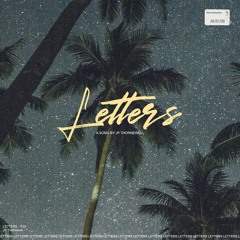 Letters (Prod. by Brendan Wells & Manitou)