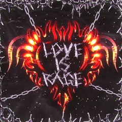 Love Is Rage (prod. Krizel)