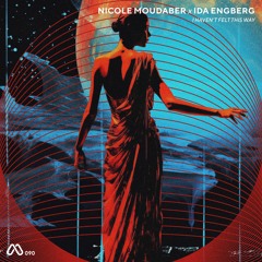 MOOD090 02 Nicole Moudaber X Ida Engberg  -  I Haven't Felt This Way