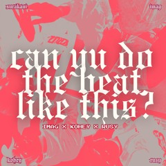 canyudothebeatlikethis?