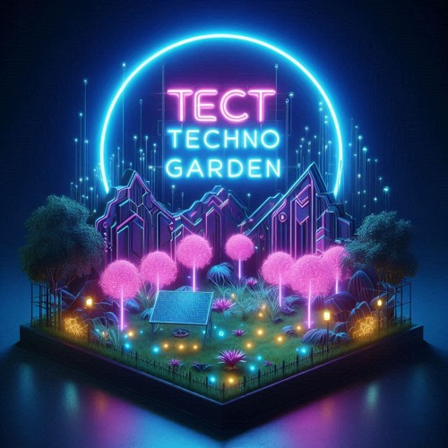 Tect - Techno Garden