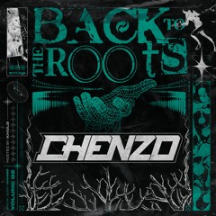 BACK TO THE ROOTS VOL. 2 (FT. CHENZO)