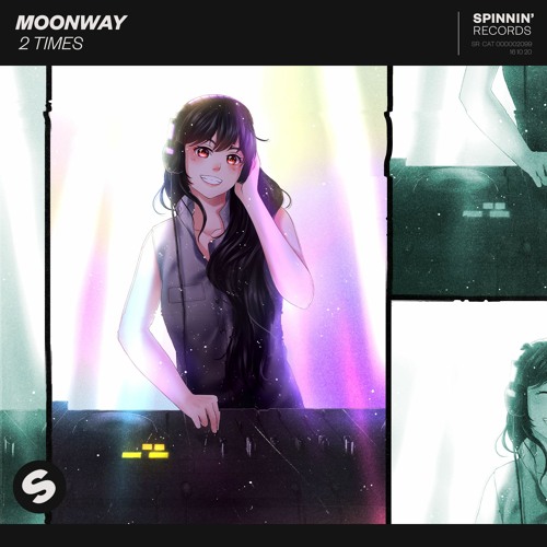 Moonway - 2 Times [OUT NOW]
