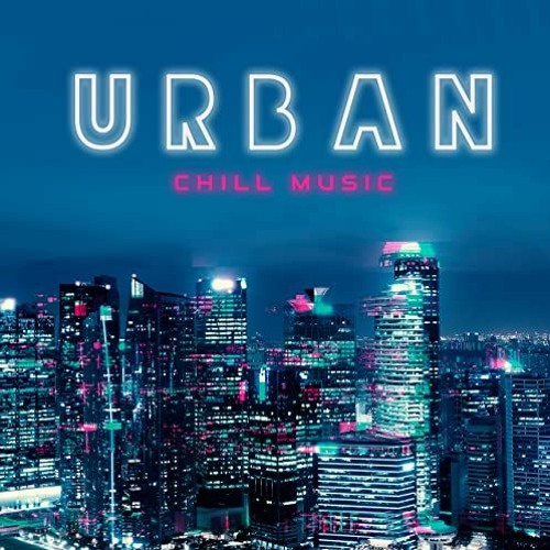 Urban Chill [trial]