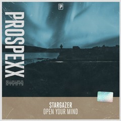 Stargazer - Open Your Mind