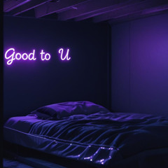 good to u (prod. by tiwopx)