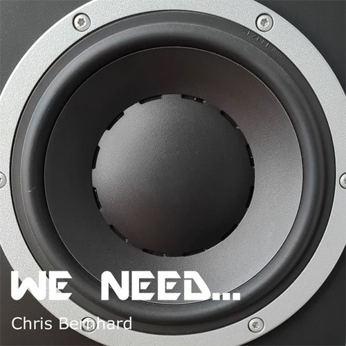 We Need...