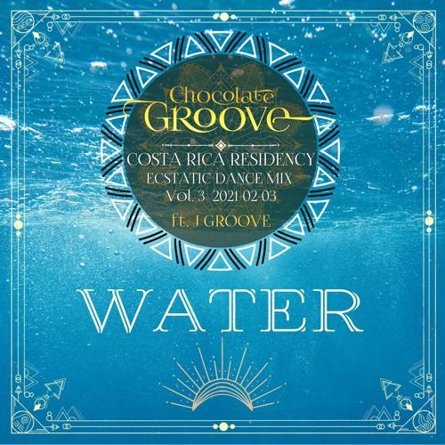 Stream Cg Costa Rica Residency Ecstatic Dance Vol 3 Water By Jesse Buck J Groove Dj Project Listen Online For Free On Soundcloud