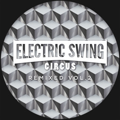 Electric Swing Circus - Invisible Man (Wolfgang Lohr Remix)