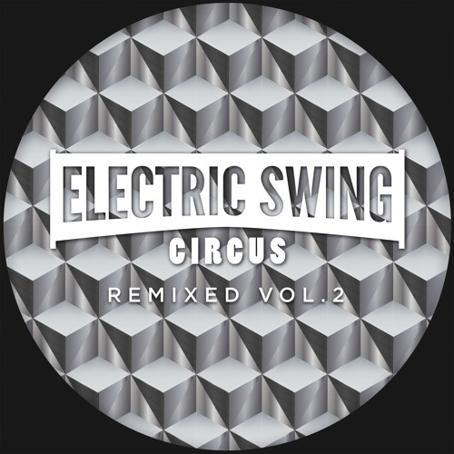 Stream Electric Swing Circus Invisible Man (Wolfgang Lohr Remix) by
