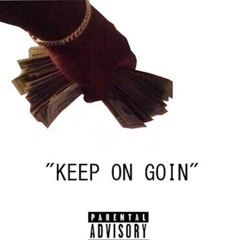 Keep on Goin🚀Prod. Jk WuZaa🥤