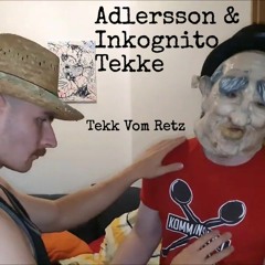 Adlersson & Inkognito Tekke - Tekk Vom Retz