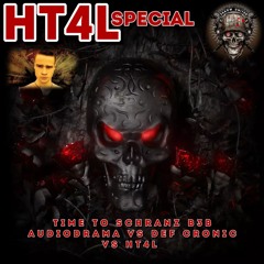 Time To Schranz B3B Audiodrama Vs Def Cronic Vs HT4L ( Schranz 178 To 200 Bpm ) FREE DL