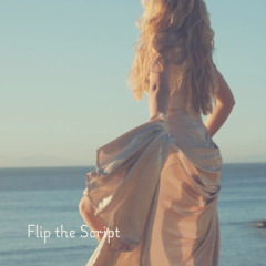 Flip the Script