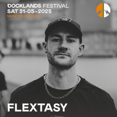 FLEXTASY / DOCKLANDS / FUSION BASEMENT / 31.05