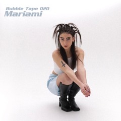 Bubble Tape 020 w/ Mariami