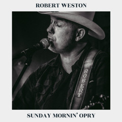Sunday Mornin’ Opry