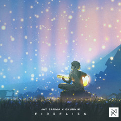 Jay Sarma x Okurnik - Fireflies [UXN Release]