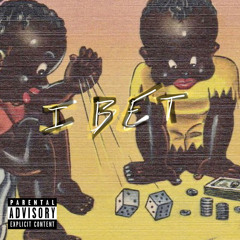 I bet (prod. Jay™️)