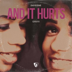DaYeene - And It Hurts (StoneBridge & Lil' Joey VIP Mix)