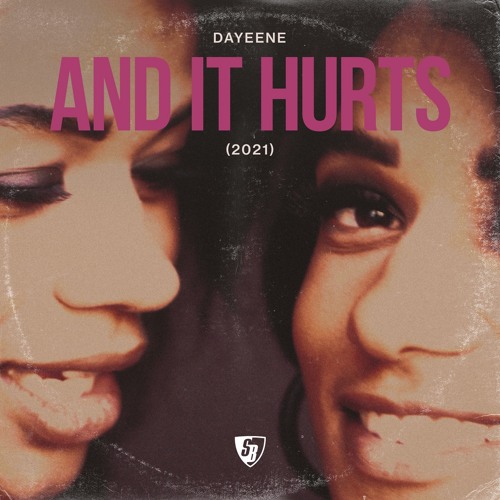 DaYeene - And It Hurts (StoneBridge & Lil' Joey VIP Mix)