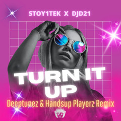 Turn It Up (Deeptunez & Handsup Playerz Remix)