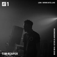 Tim Reaper On NTS Radio - 7th May 2025