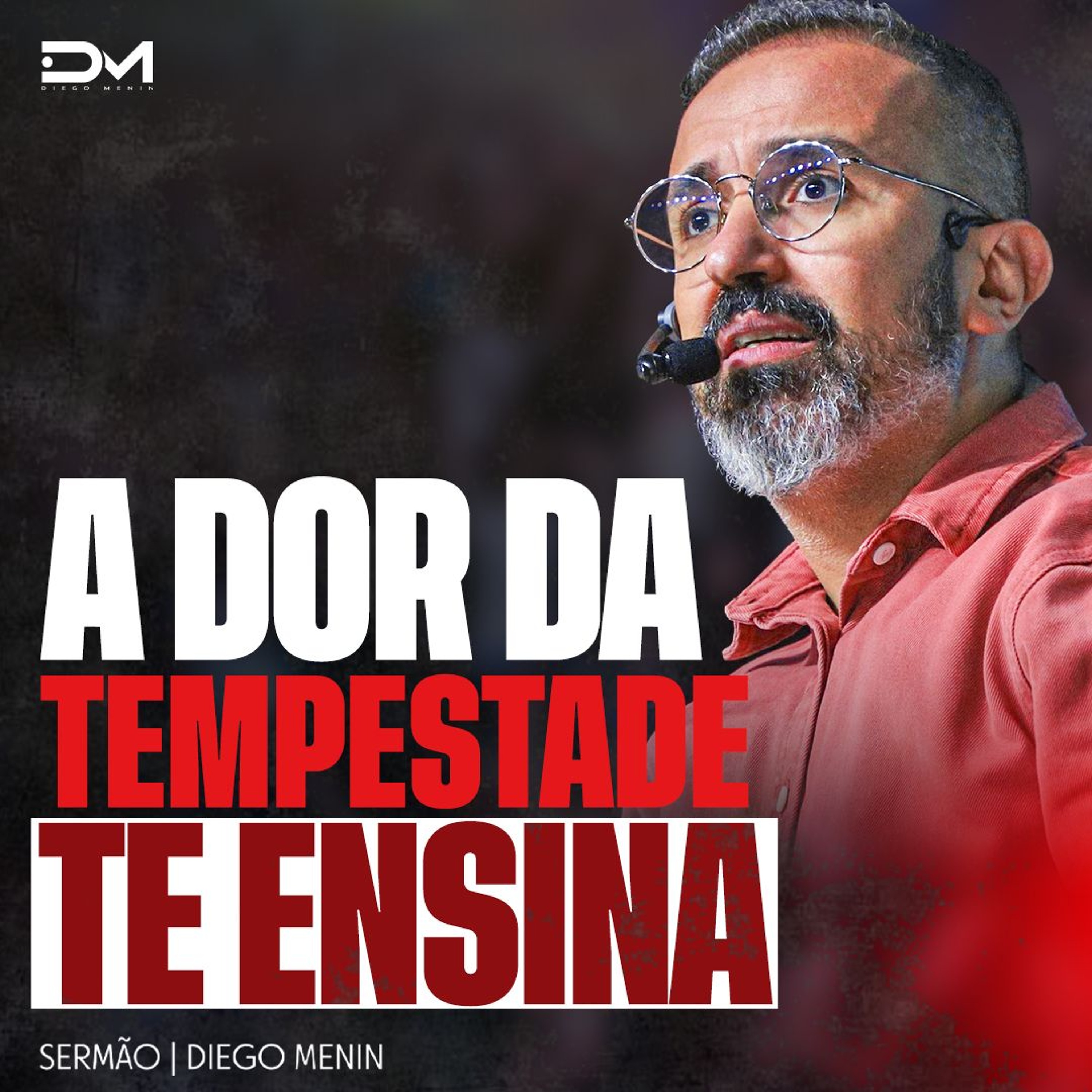 A DOR DA TEMPESTADE TE ENSINA episode artwork