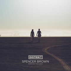 Spencer Brown - DISTRIKT - Burning Man 2023