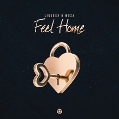 Liquexx & WoZa - Feel Home