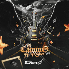 El Camino Del Rockero Vol 2 - Dj Chelo (Set 2024)🎸