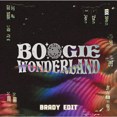 Boogie Wonderland - Earth, Wind and Fire [BRADY edit]