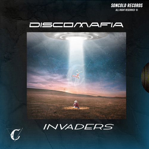 Discomafia - Invaders (Original Mix)