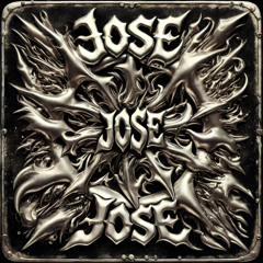 JoséJoséJosé