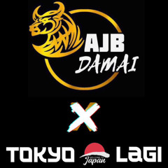 BB MIXTAPE AJB DAMAI X TOKYO LAGI #NOTHING IS IMPOSSIBLE