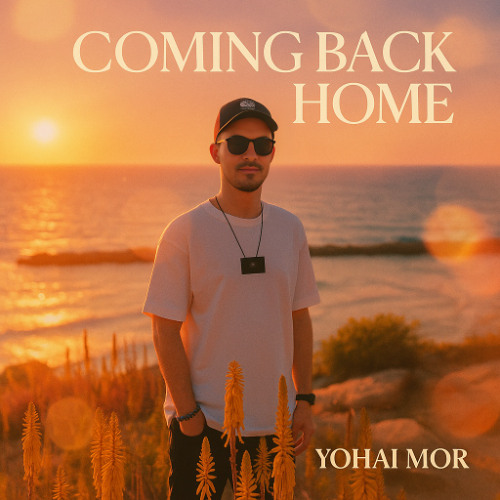 Coming Back Home Mixed By Yohai Mor 05.25