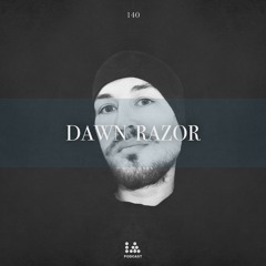 IA Podcast | 140: Dawn Razor