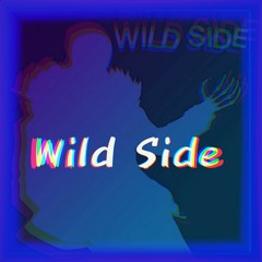 Wild Side (Tanner's Underswap Cover)