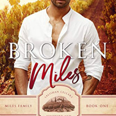 free KINDLE 💝 Broken Miles: A Second Chance Romance (The Miles Family Book 1) by  Cl