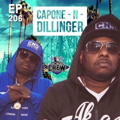 Concert Crew Podcast - Episode 206: Capone-N-Dillinger