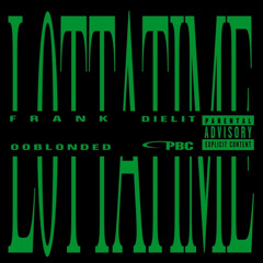 PlayBoiCarti-Lottatime (ft. Frank Ocean)