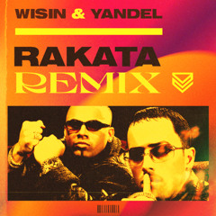 Wisin & Yandel - Rakata (LUJANO Remix)