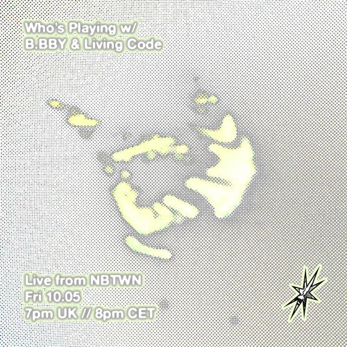 Who's Playing? with Living Code 10.05.24
