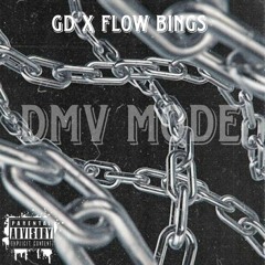 GD x FLOW_BINGS & DMV MODE