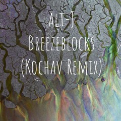 alt-J (∆) Breezeblocks (KOCHAV REMIX)