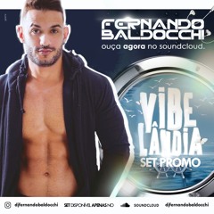 Dj Fernando Baldocchi - Vibelândia OnBoard(PROMO SET)