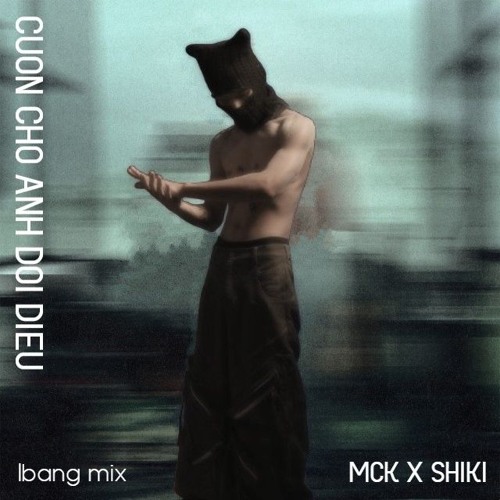 cuon cho anh doi dieu (Có Đôi Điều x Cuốn Cho Anh Một Điếu Nữa Đi) | mix by lbang